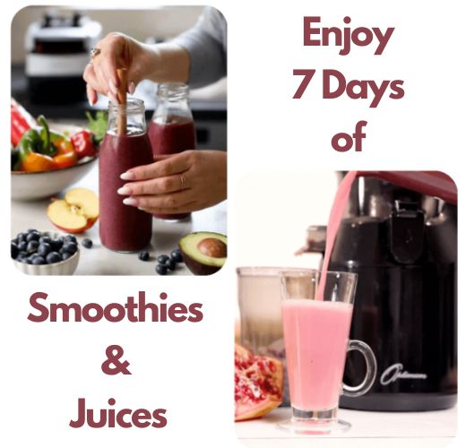 7 days of smoothies and juices